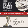 Annual Police Officer of the Year / Horse's Ass Nominations