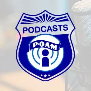 poam podcast sexting | Law Enforcement Podcast | 2020 Endorsements | Citizens' Police Oversight Committees